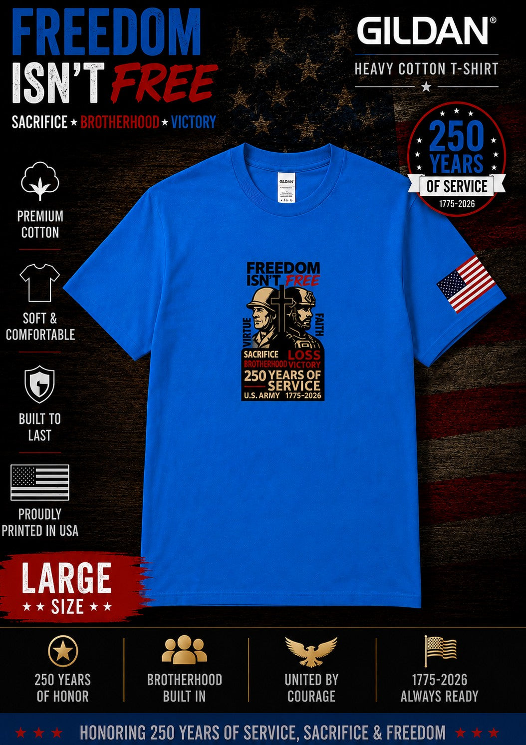 250th Anniversary Patriotic T - Freedom Isn't Free